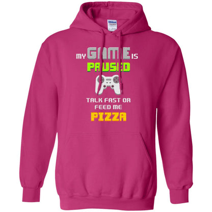 My Game Is Paused Talk Fast Or Feed Me Pizza Funny Gamer T-shirt Heliconia