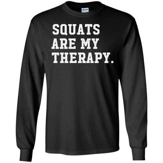 Funny Gym Workout T-shirt Squats Are My Therapy Black