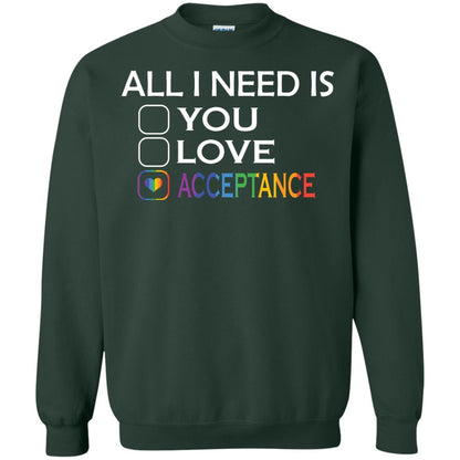 All I Need Is Acceptance Lgbt Shirt Forest Green