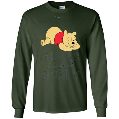Bear Lover T -shirt I_m Not Lazy I_m Just On Stand By Forest Green