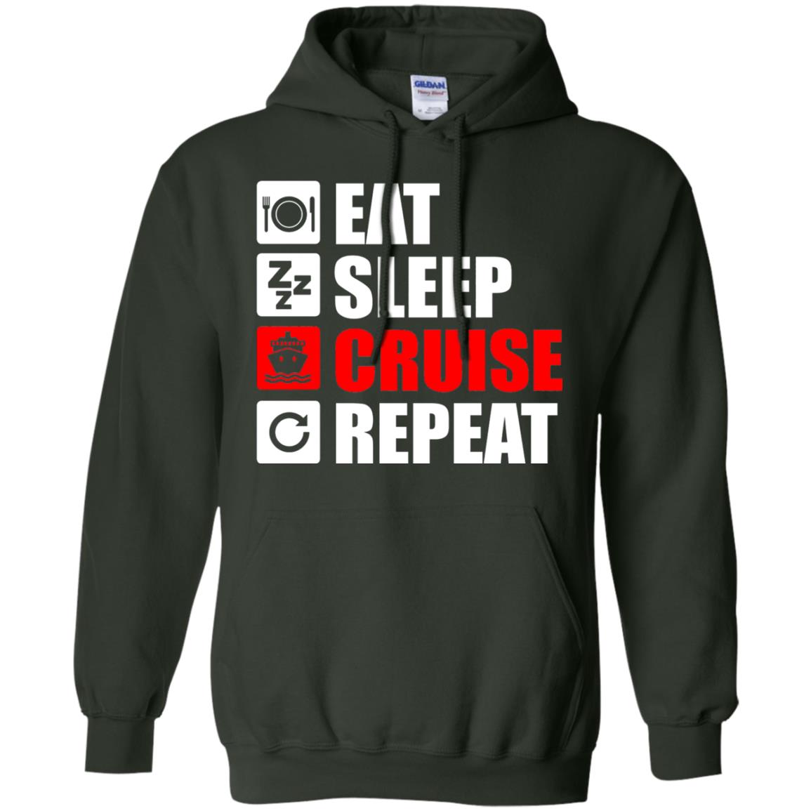 Eat Sleep Cruise Repeat Summer Vacation T-shirt Forest Green
