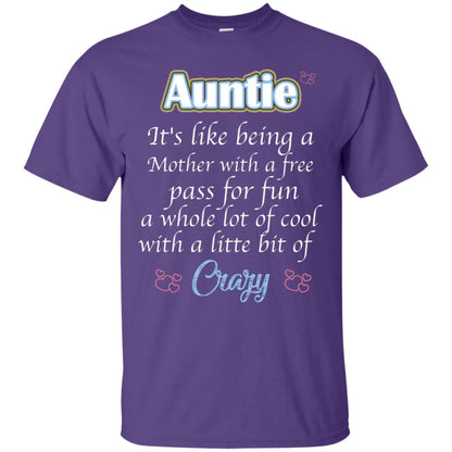 Auntie It's Like Being A Mother With A Free Pas For Fun A Whole Lot Of Cool With A Little Bit Of Crazy Purple