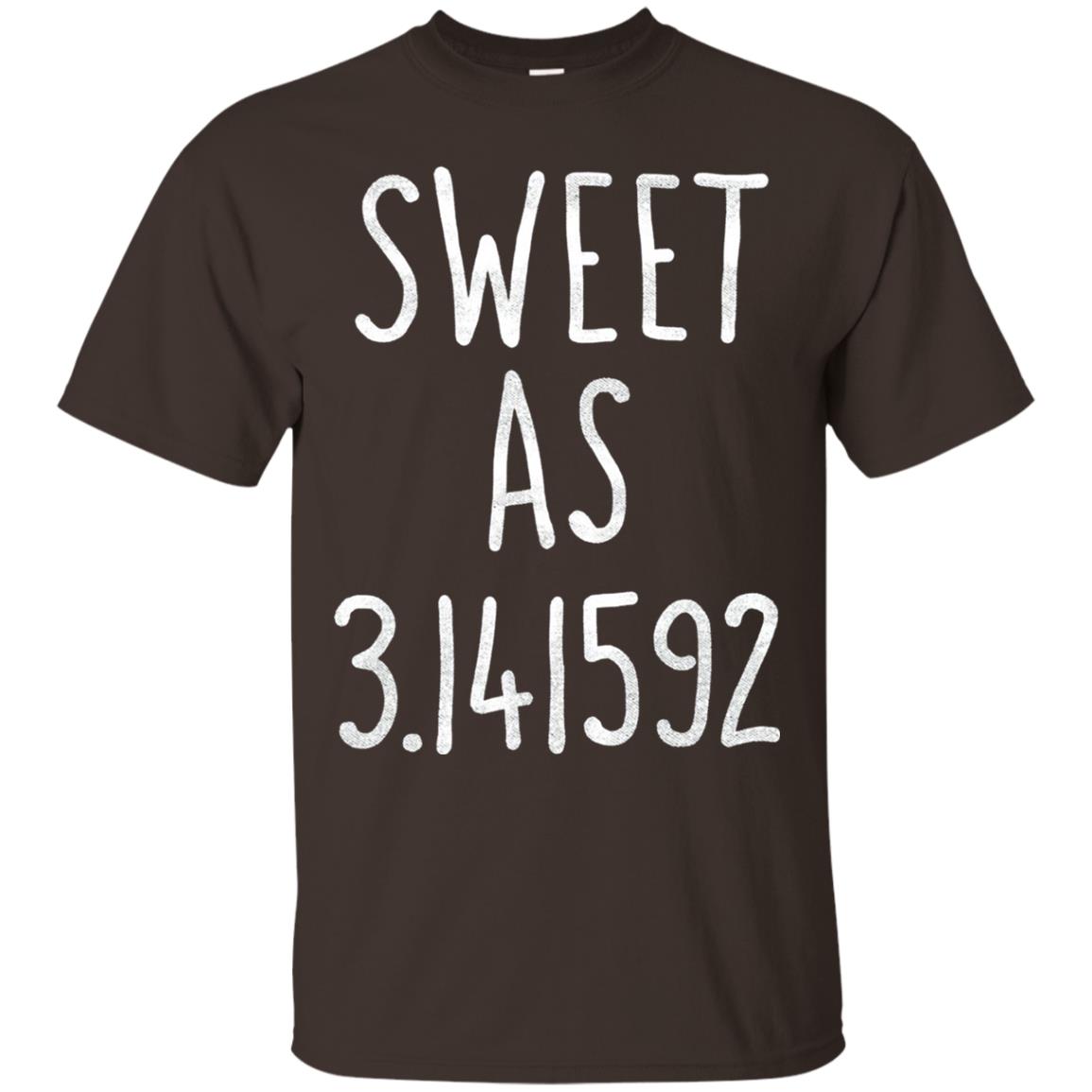 Sweet As Pi Day Math Teacher T-shirt Dark Chocolate
