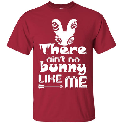 There Ain’t No Bunny Like Me Cool Bunny T-shirt For Easter Holiday Cardinal