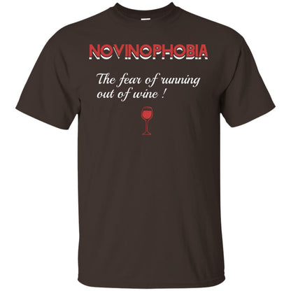 Novinophobia The Fear Of Running Out Of Wine Shirt Dark Chocolate
