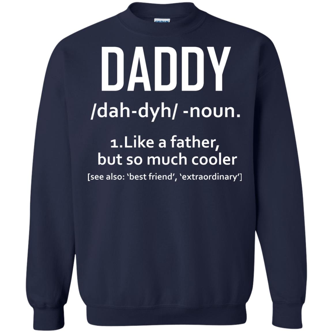 Daddy Like A Father But So Much Cooler Shirt Navy