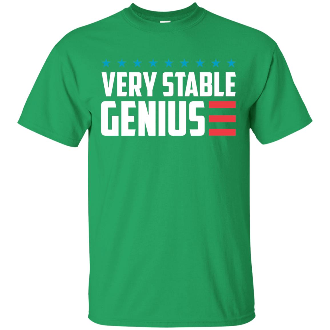 Funny Political T-shirt Very Stable Genius Irish Green