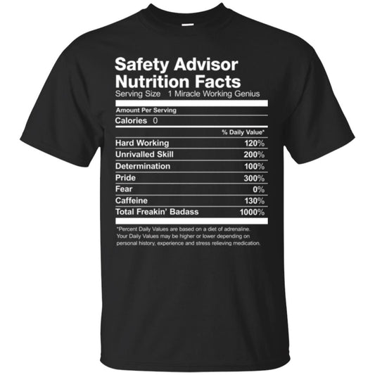 Safety Advisor Nutrition Facts Funny T-shirt Black