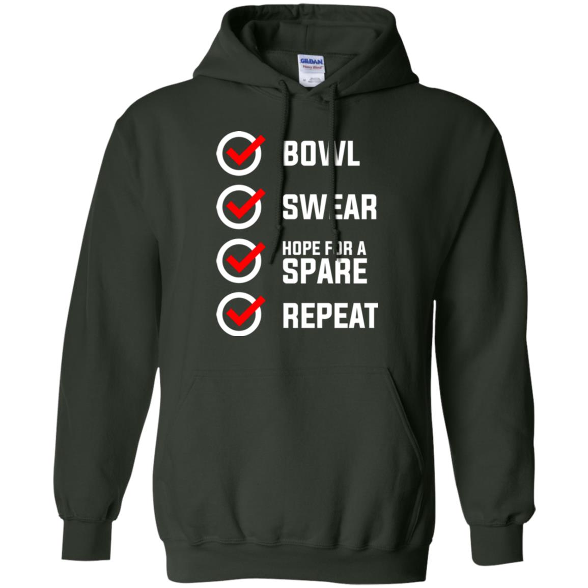 Bowling Lover T-shirt Bowl Swear Hope For A Spare Repeat Forest Green