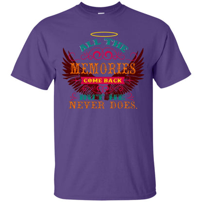All The Memories Come Back But He Never Does Shirt Purple