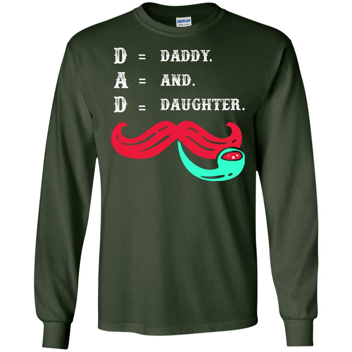 Daddy And Daughter Dad Shirt For Father_s Day Forest Green