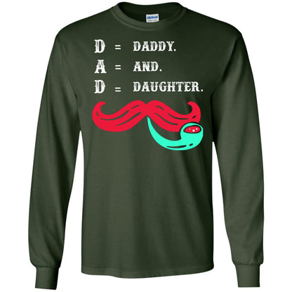 Daddy And Daughter Dad Shirt For Father_s Day Forest Green