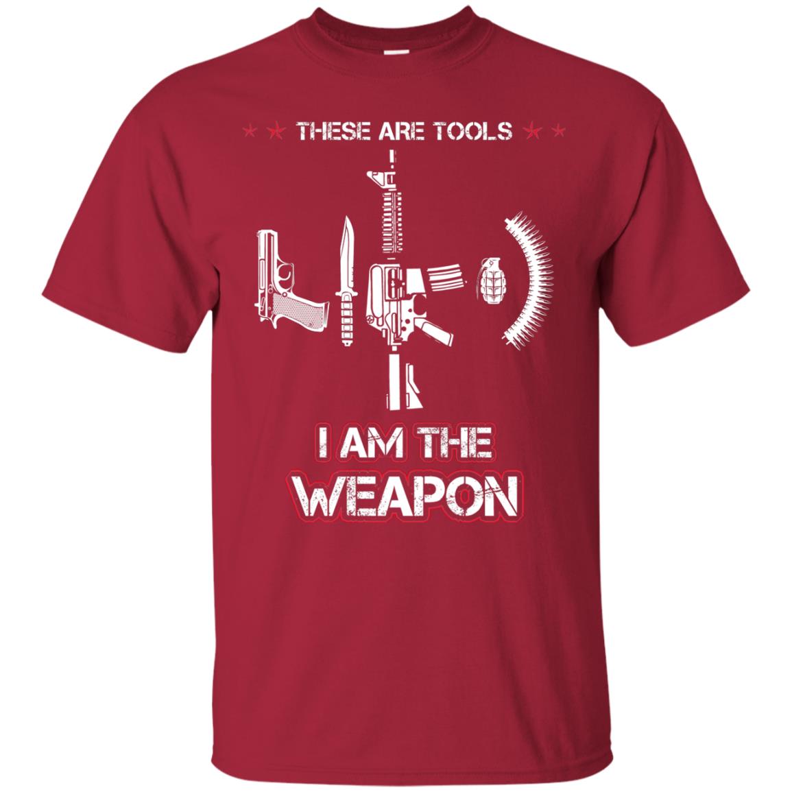 These Are Tools I Am The Weapon Shirt Cardinal