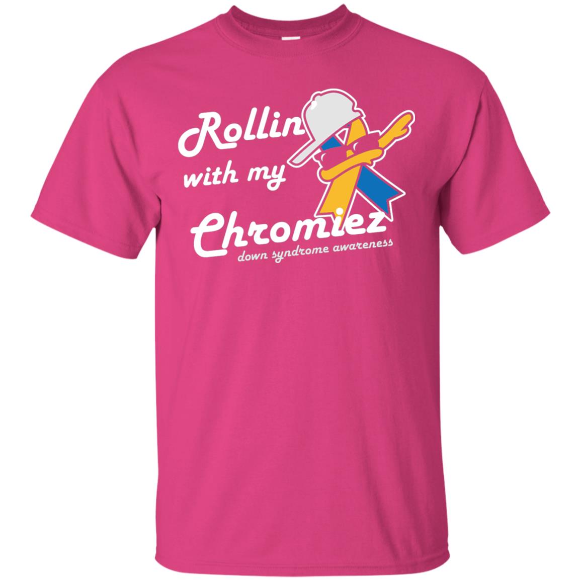 Rolling With My Ehromiez Down Syndrome Awareness T-shirt Heliconia