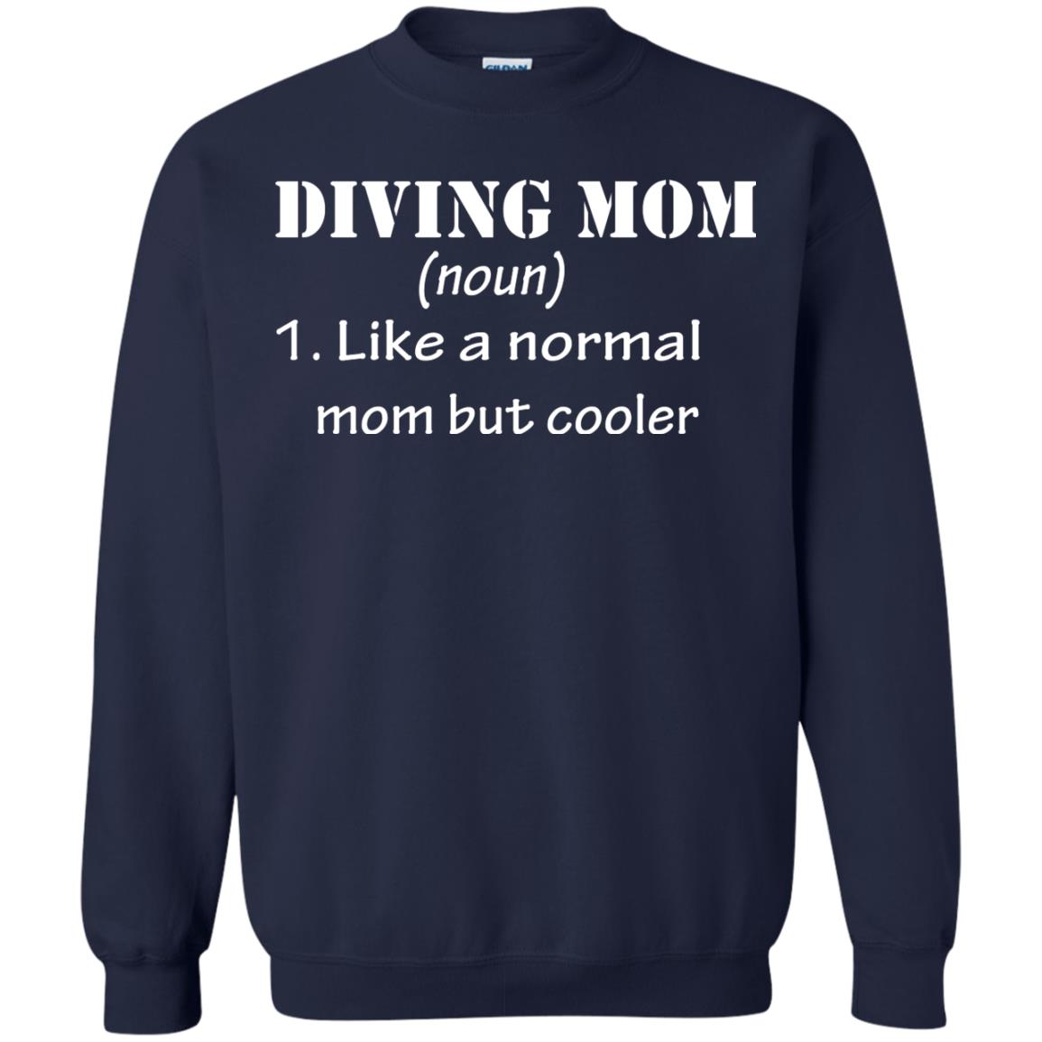 Diving Mom Like A Normal Mom But Cooler Diving Gift Shirt For Mom Navy