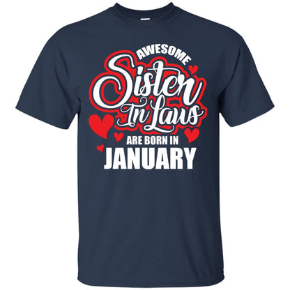 Janurary T-shirt Awesome Sister In Laws Are Born In Janurary Navy