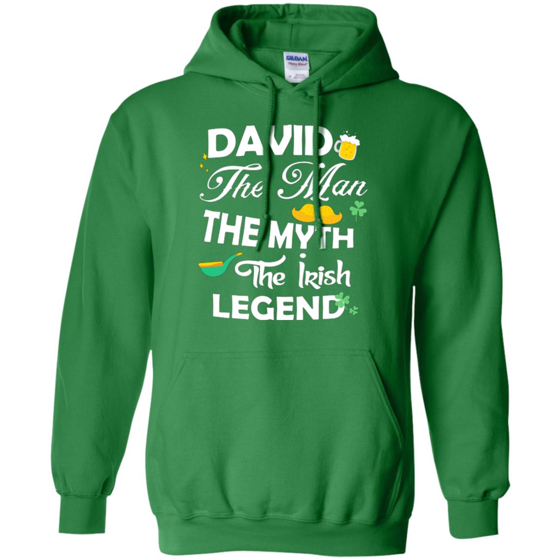 Saint David's Day T-shirt David The Man The Myth The Irish Legend Irish Green