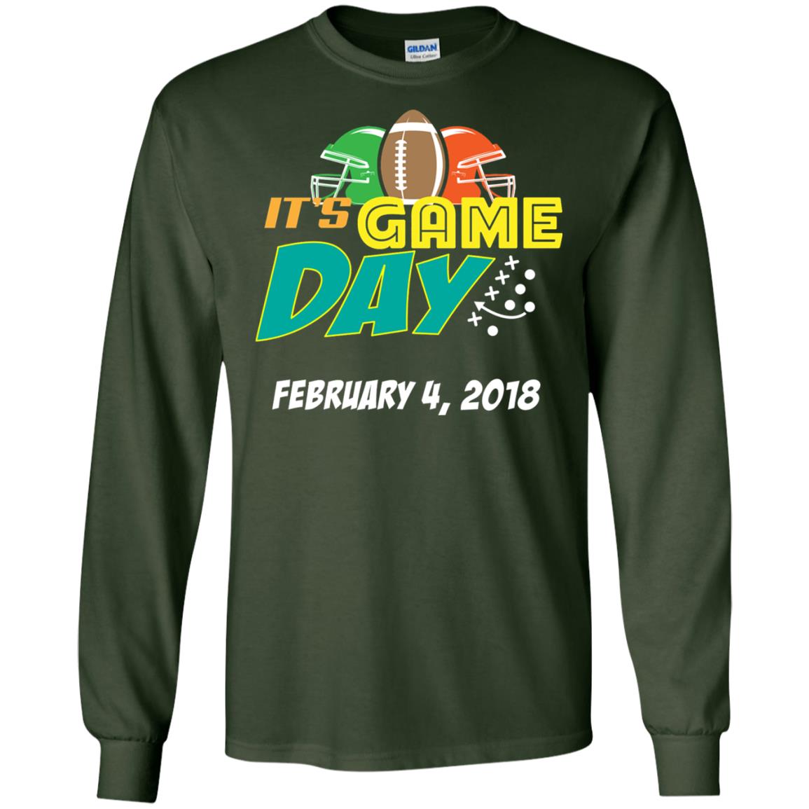 Football Lover T-shirt It_s Game Day February 4 2018 Forest Green