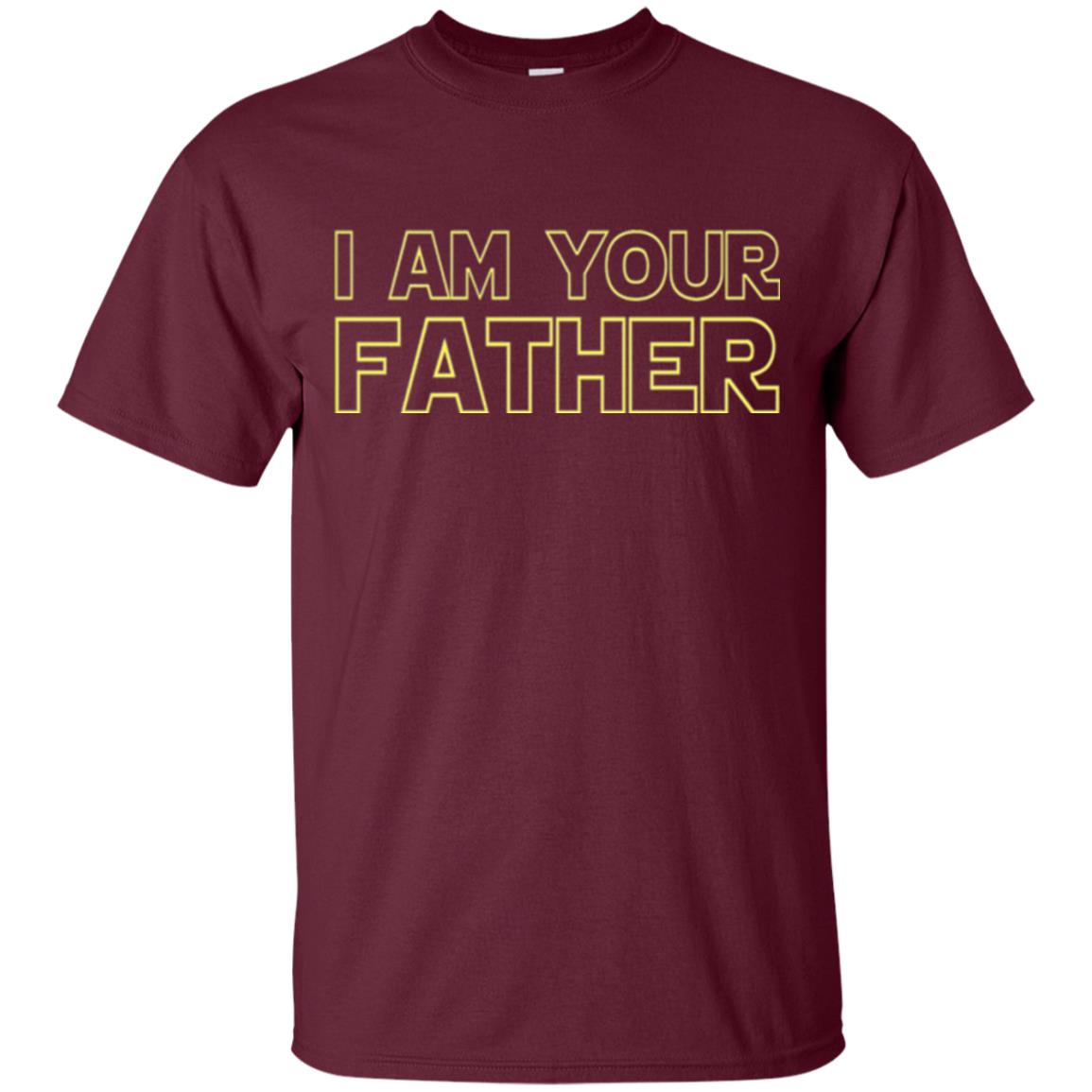 Daddy T-shirt I Am Your Father Maroon