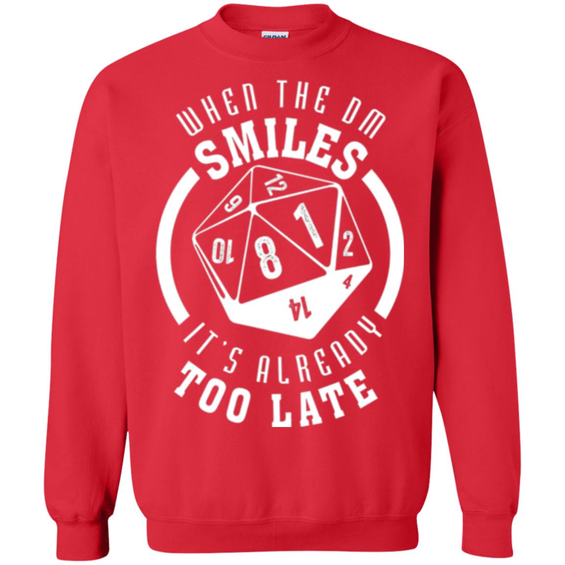 When The Dm Smiles It_s Already Too Late T-shirt Red