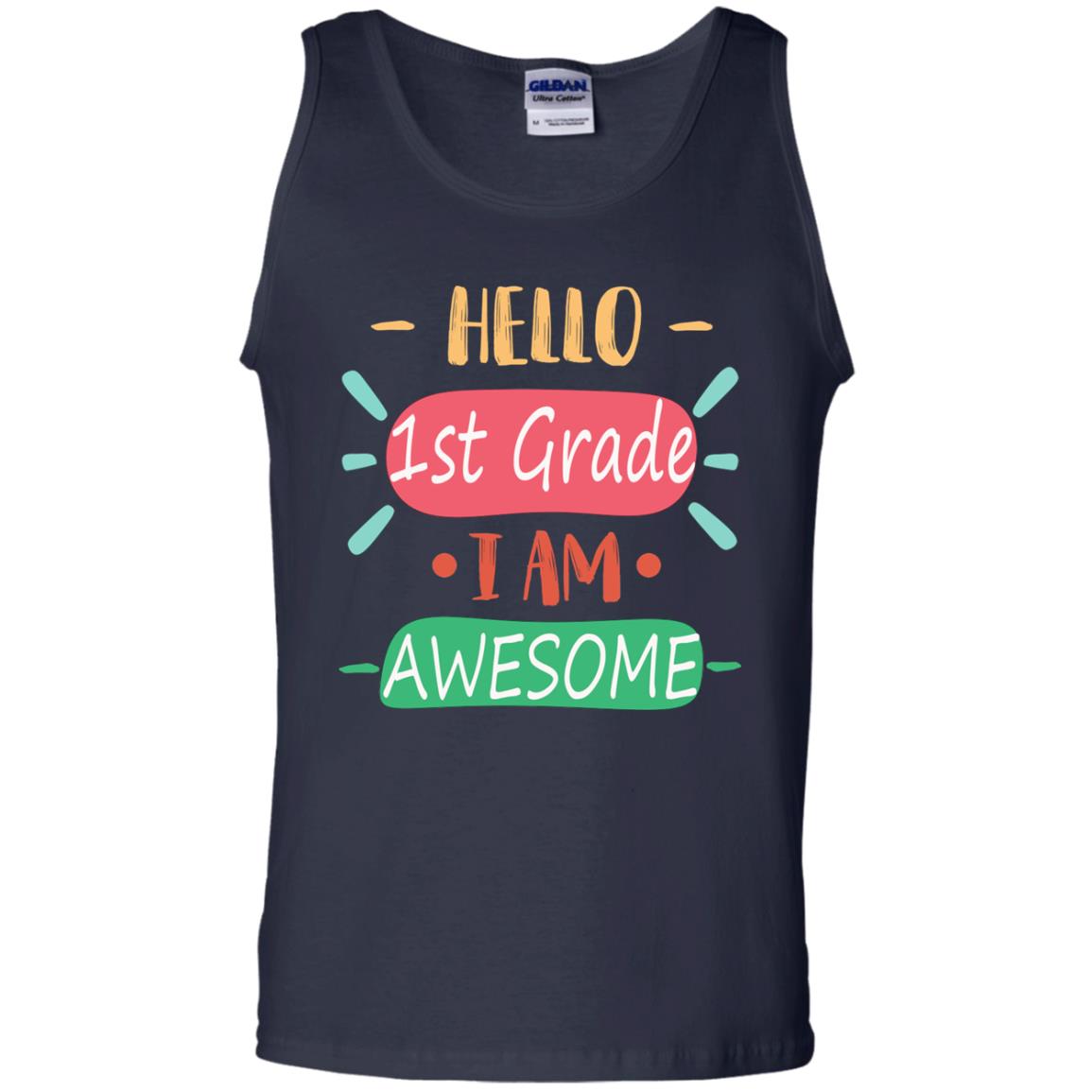 Hello 1st Grade I Am Awesome 1st Back To School First Day Of School Shirt Navy