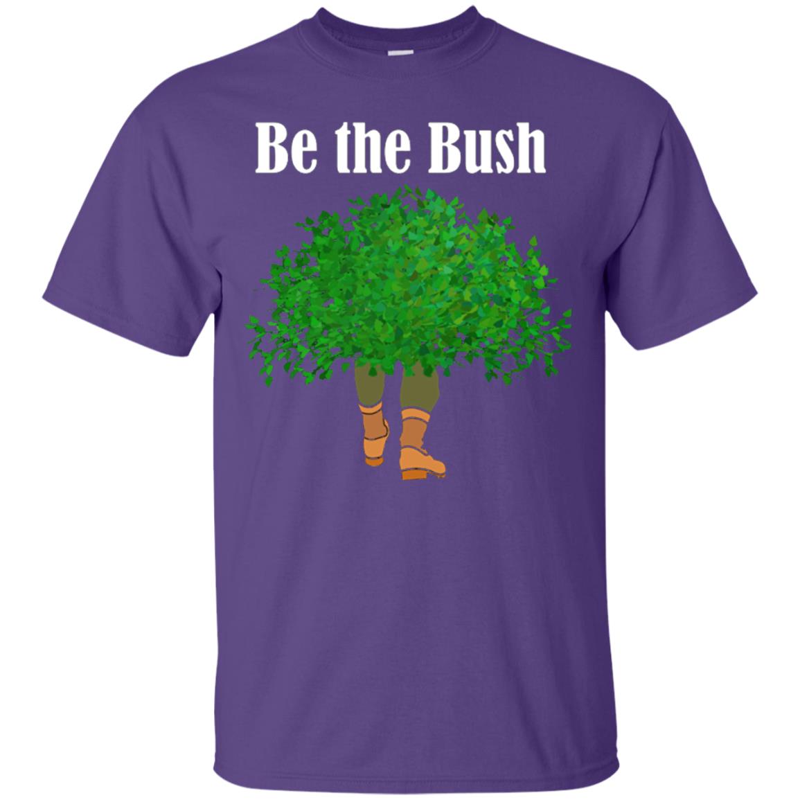 Be The Bush Camper Gamers Player Shirt Purple