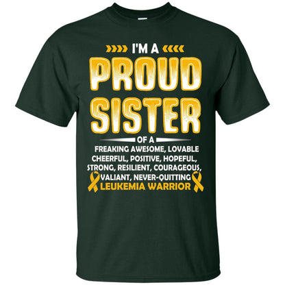 Leukemia Warrior Cancer T-shirt I_m A Proud Sister Of Leukemia Warrior Forest Green