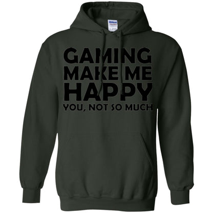 Gaming T-shirt Gaming Makes Me Happy You Not So Much Forest Green