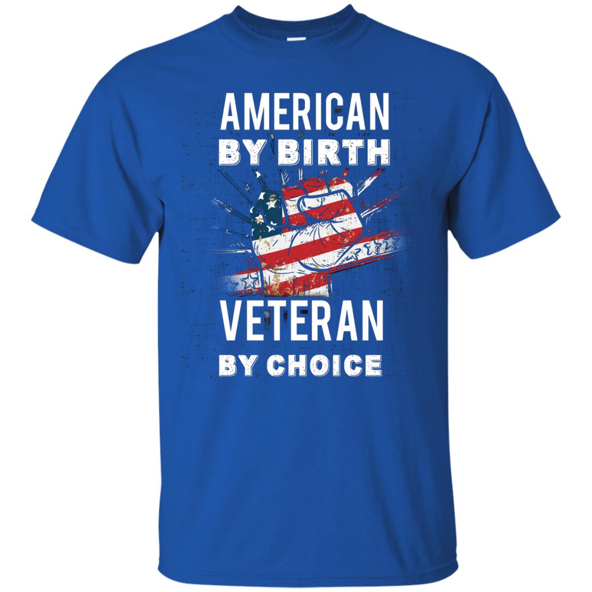 American By Birth Veteran By Choice Independence Day 4th July Shirt Royal