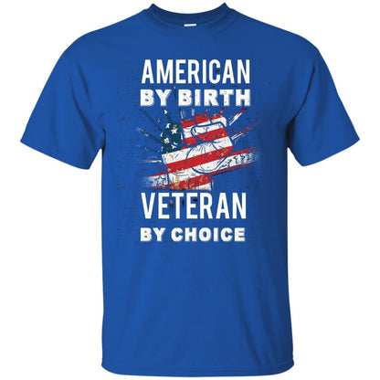 American By Birth Veteran By Choice Independence Day 4th July Shirt Royal