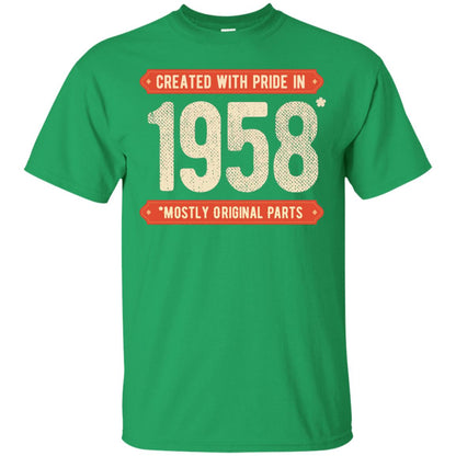 Created With Pride In 1958 Mostly Original Parts 60th Birthday T-shirt Irish Green