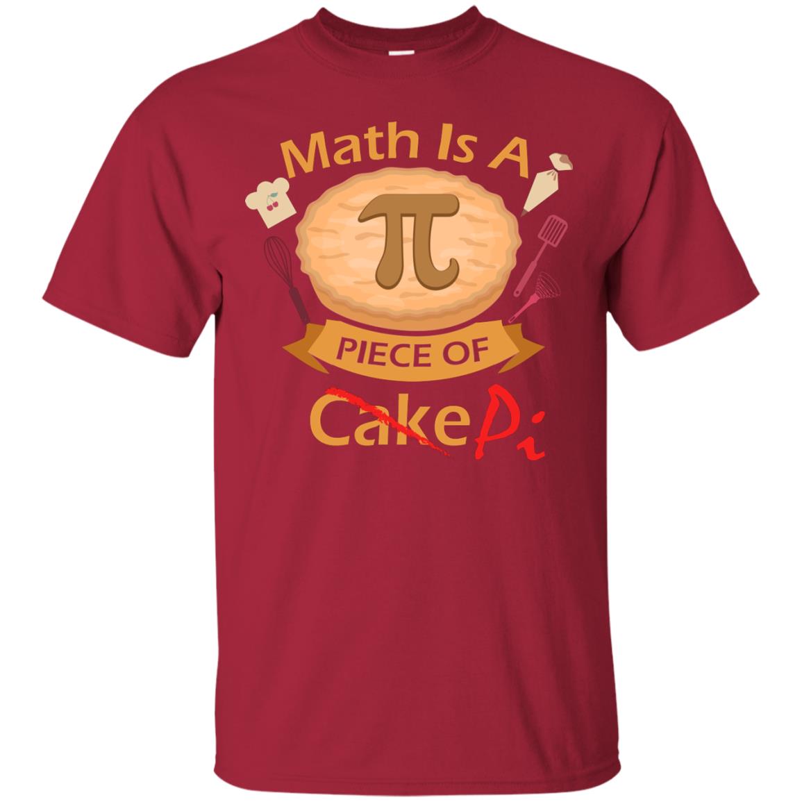 Math Is A Piece Of Pi Funny Pi Day T-shirt For Math Lover Cardinal
