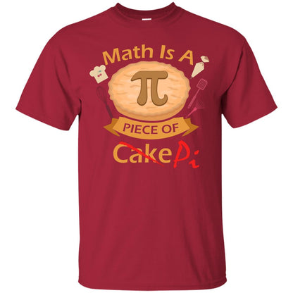 Math Is A Piece Of Pi Funny Pi Day T-shirt For Math Lover Cardinal