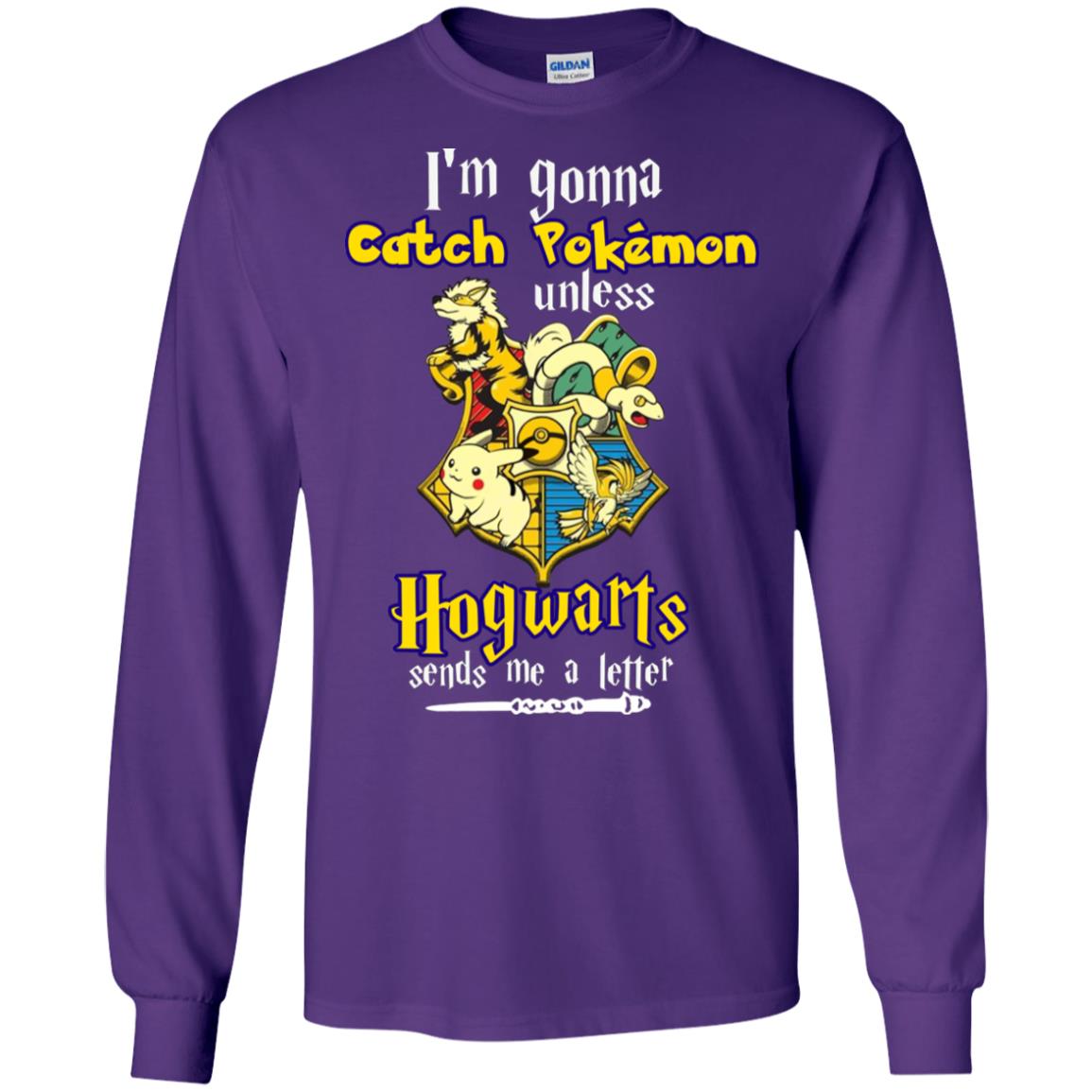 I'm Gonna Catch Pokemon Unless Hogwarts Sends Me A Letter Harry Potter T-shirt Purple