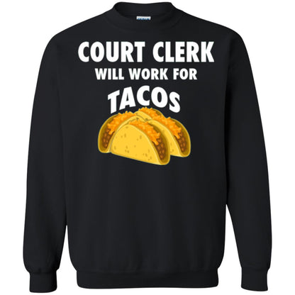 Court Clerk Will Work For Tacos T-shirt Black