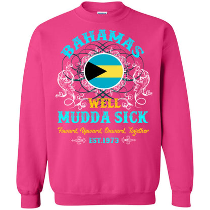Bahamas Well Mudda Sick Foward Upward Onward Together Est1973 T-shirt Heliconia