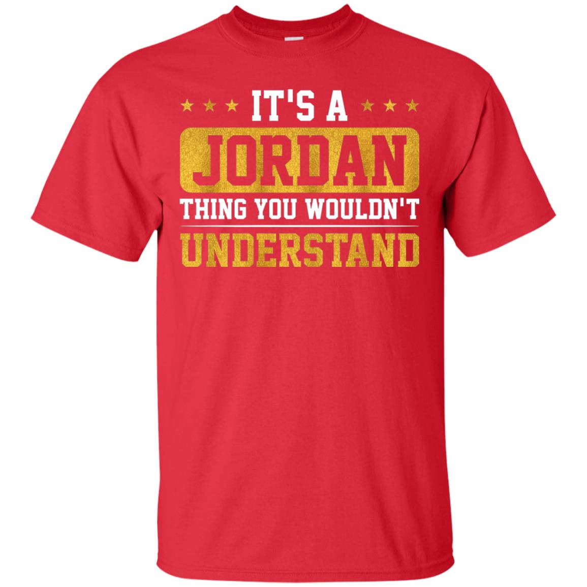 Its A Jordan Thing You Wouldnt Understand T-shirt Red