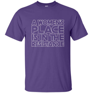 Women_s Resistance T-shirt A Women_s Place Is In The Resistance