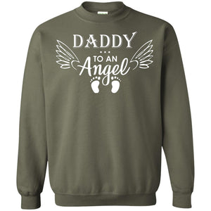 Daddy To An Angle Daddy In Heaven ShirtG180 Gildan Crewneck Pullover Sweatshirt 8 oz.