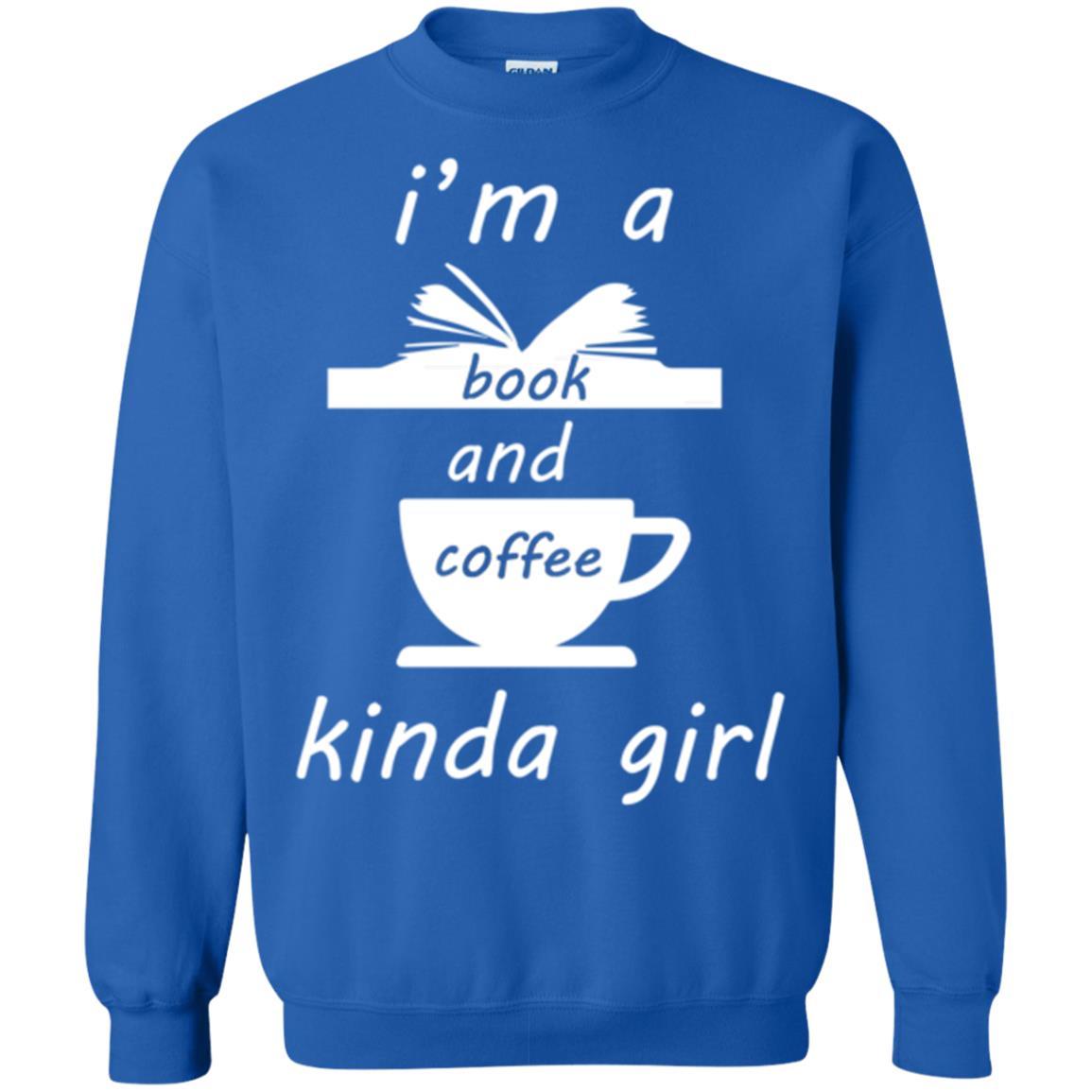 Book Lover T-shirt I'm A Book And Coffee Kinda Girl T-shirt Royal