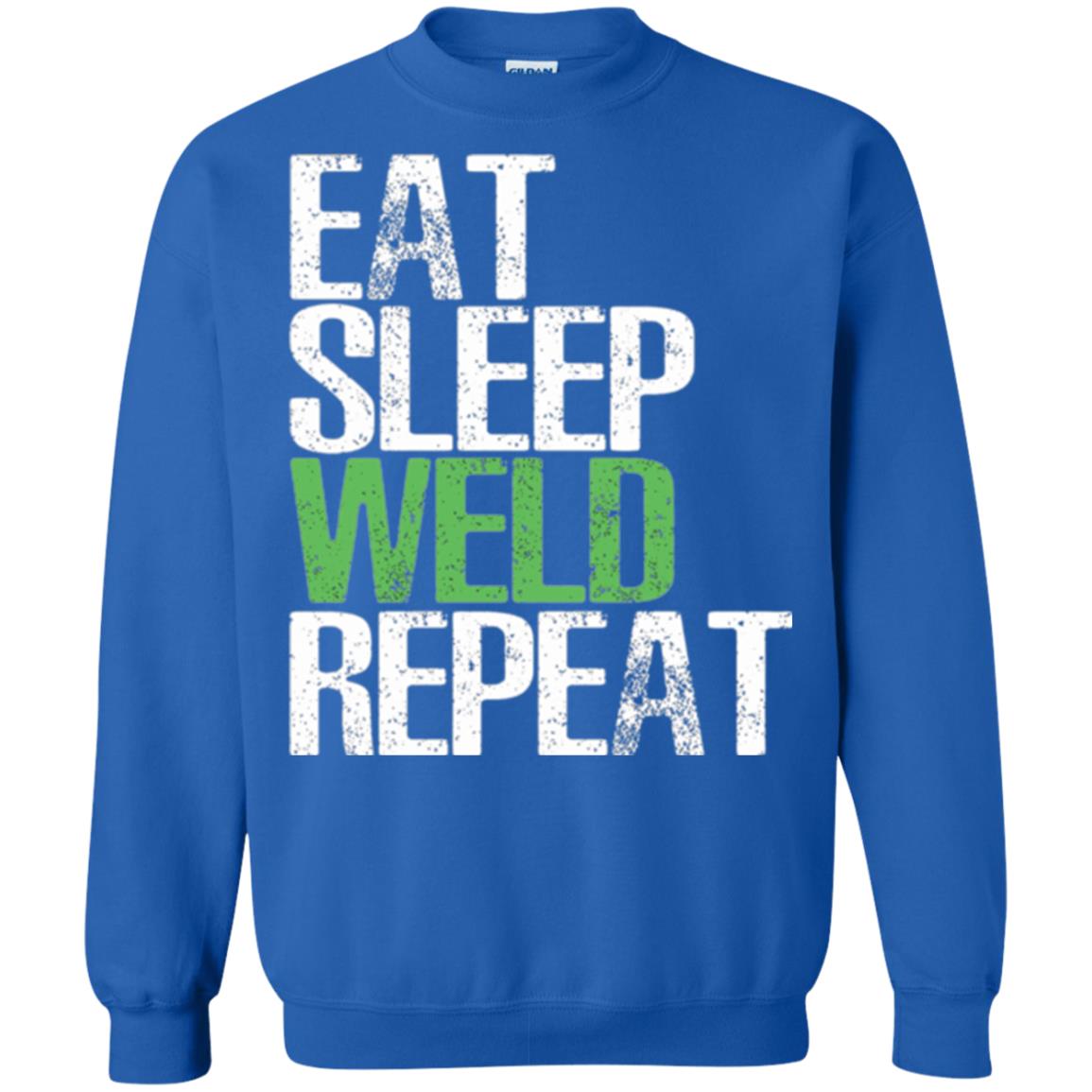 Welding T-shirt Eat Sleep Weld Repeat Royal