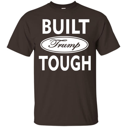 Built Trump Tough Shirt Dark Chocolate