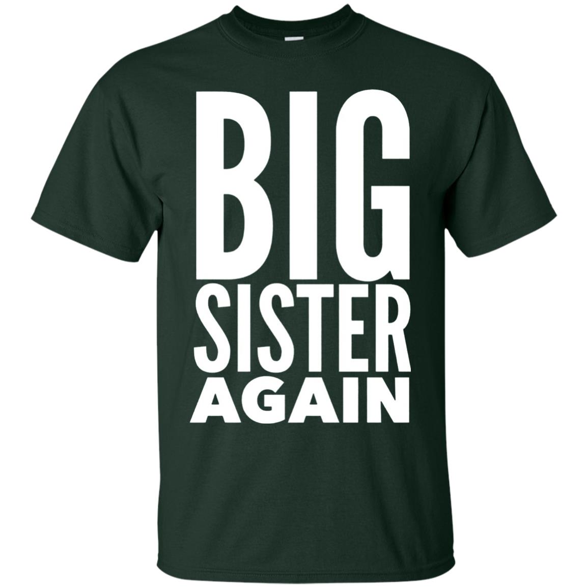 Big Sister Again Sibling Family T-shirt Forest