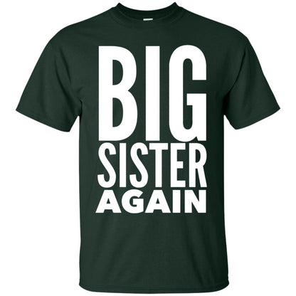 Big Sister Again Sibling Family T-shirt Forest