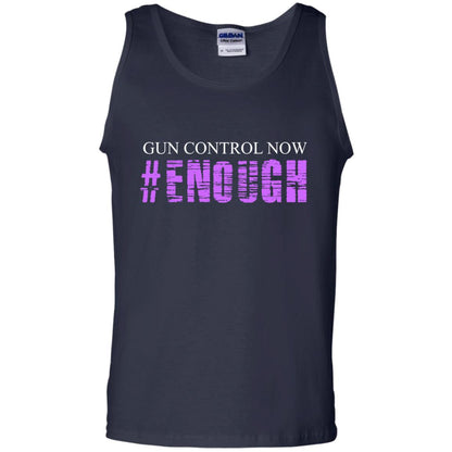 Anti Gun T-shirt Gun Control Now Enough Navy