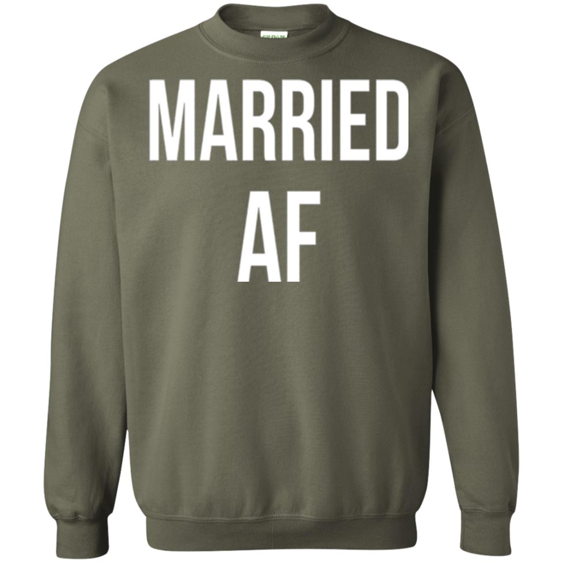 Married Af Funny T-shirt Military Green