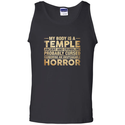 My Body Is A Temple Ancient And Crumbling Probably Cursed T-shirt Black
