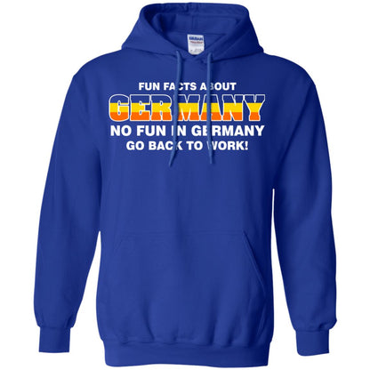 Fun Facts About Germany No Fun In Germany Go Back To Work Shirt Royal