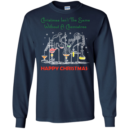Christmas Isn't The Same Without A Chemistree Happy Christmas T-shirt Navy