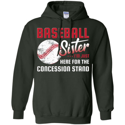 Baseball Sister Shirt Im Just Here For Concession Stand Forest Green